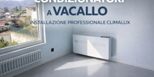 Condizionatori a Vacallo installazione professionale Climalux con climatizzatore interno